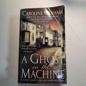 A Ghost in the Machine A Chief Inspector Barnaby Mystery by Caroline Graham book